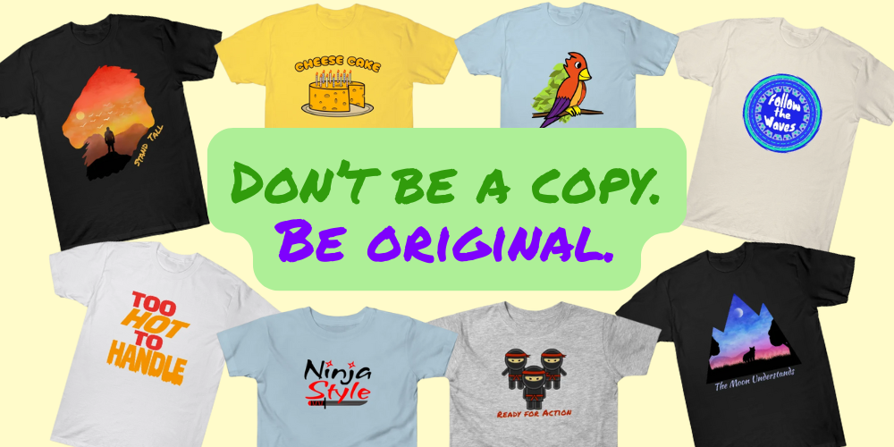 Pastel yellow background with variou Creation Overload products around the background, including ghosts, geometric prnits and ninjas. Text reads don't be a copy, be original